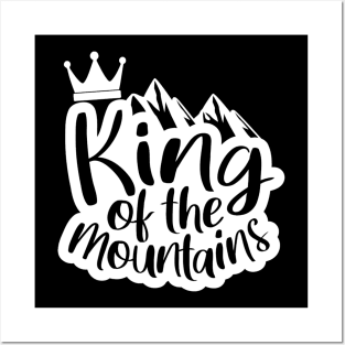 King of the mountains Posters and Art